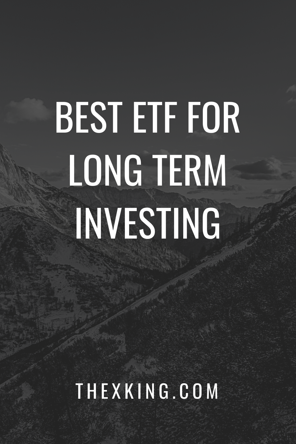 Best Etf For Long Term Investing | The X King